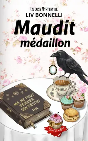 Blood & Muffins 1 - MAUDIT MÉDAILLON : Un Cosy Mystery anglais mêlant enquête, secrets et humour