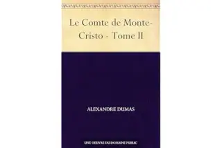 Le Comte de Monte-Cristo - Tome II