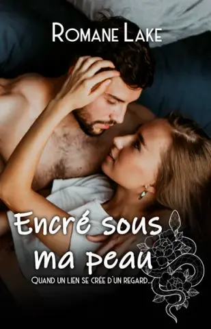 Encré sous ma peau - Tome 1: Quand un lien se crée d’un regard