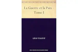 La Guerre et la Paix - Tome I