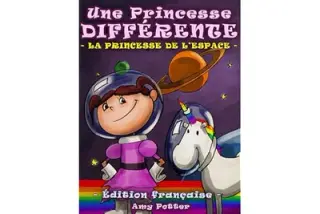 Une Princesse Différente. La Princesse de l’espace