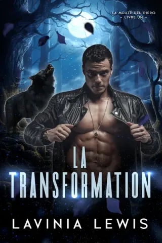 La Transformation (La meute Del Piero t. 1)