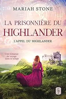 Prisonnière highlander romance historique voyage