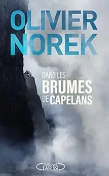 Dans brumes Capelans Olivier Norek