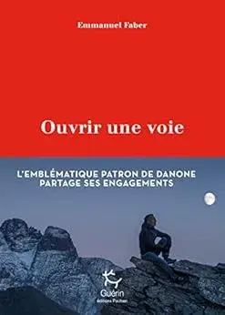 Ouvrir une voie Emmanuel Faber