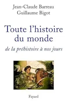 Toute lhistoire monde préhistoire Histoire