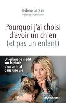 Pourquoi choisi davoir chien enfant