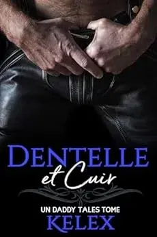 Dentelle Cuir Daddy Tales français