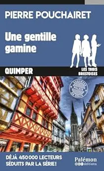 Une gentille gamine trois Brestoises