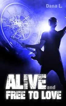Alive Free Love Dana L