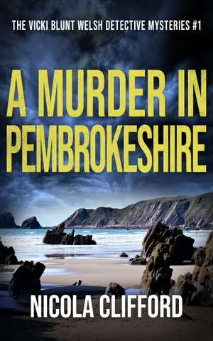 A Murder in Pembrokeshire (The Vicki Blunt Welsh detective mysteries Book 1) (English Edition)
