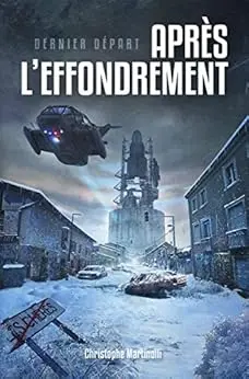 Après leffondrement Dernier Christophe Martinolli