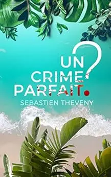 Un crime parfait ?: Enquêtes Bastaro / Colombe