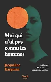 Moi qui n'ai pas connu les hommes - Nouvelle édition