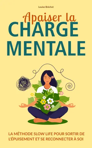 Apaiser la charge mentale