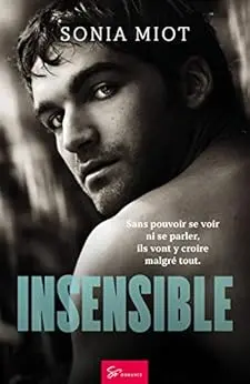 Insensible: Romance Bouleversante entre une infirmière et son patient