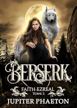 Berserk (Faith Ezreal t. 2)