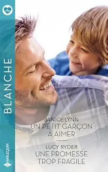 Un petit garçon à aimer - Une promesse trop fragile