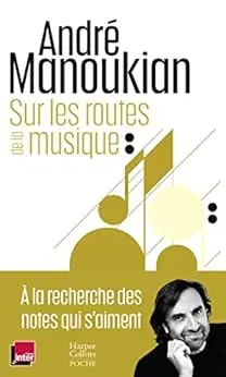 Sur les routes de la musique: Chroniques d'un passionné de la musique (HarperCollins)