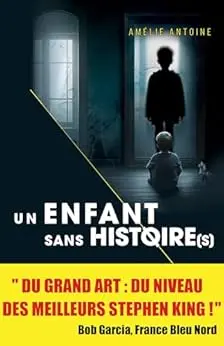 Un enfant sans histoire(s)