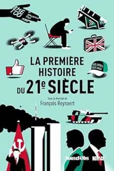 La Première Histoire du 21e siècle