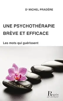 Une psychothérapie brève et efficace
