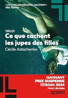 Ce que cachent les jupes des filles - Prix Suspense Ca m'intéresse Grand Gagnant