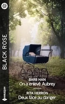 On a enlevé Aubrey - Deux face au danger