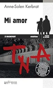 Mi amor à Rochefort: Une enquête du commandant Perrot - Tome 2