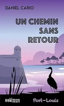 Un chemin sans retour: Port-Louis