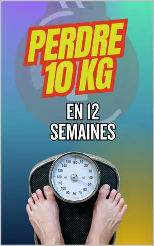 Perdre 10 kg en 12 semaines — Méthode scientifiquement prouvée pour brûler la graisse et transformer votre corps: Programme complet étape par étape pour stabiliser la glycémie,