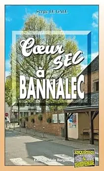 Coeur sec a Bannalec: Les enquêtes du commissaire Landowski - Tome 38