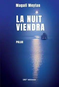 La nuit viendra