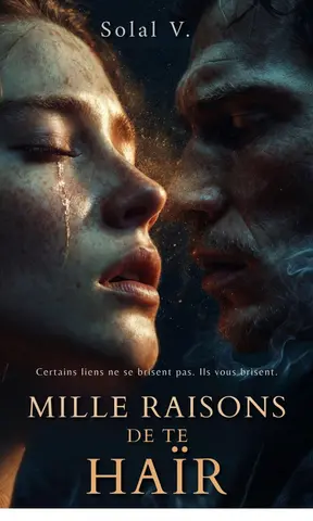 Mille raisons de te haïr: Thriller psychologique