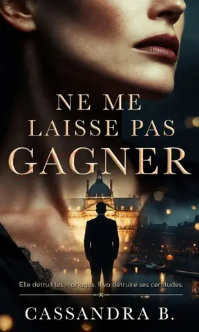 Ne me laisse pas gagner: Une romance juridique intense entre deux avocats que tout oppose