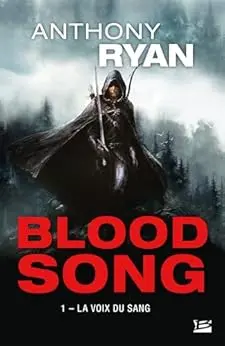 Blood Song, T1 : La Voix du sang