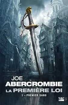 La Première loi, T1 : Premier sang