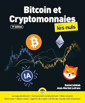 Bitcoin et cryptomonnaies pour les Nuls - 5e édition (Informatique pour les nuls)