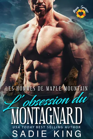 L’obsession du Montagnard: Une romance instalove ultra-passionnée (OTT)