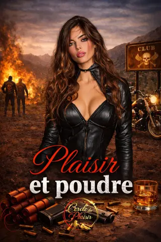 Plaisir et Poudre: Roman érotique de dark romance dans un club de motards : trois hommes, une femme et un désir qui brûle entre armes et loyautés