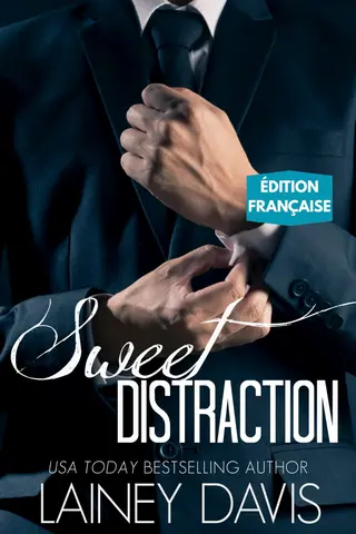 Sweet Distraction (ÉDITION FRANÇAISE) (The Stag Brothers (ÉDITION FRANÇAISE) t. 1)