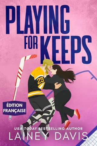 Playing for Keeps (ÉDITION FRANÇAISE) (Playing (ÉDITION FRANÇAISE) t. 1)