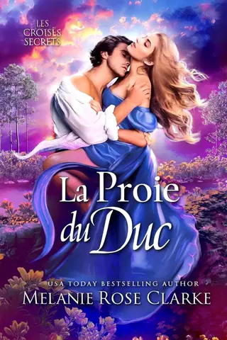 La Proie du Duc (Les Croisés Secrets t. 1)