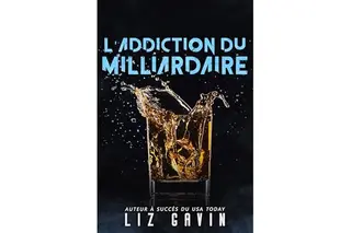 L'Addiction du Milliardaire: Une romance interdite avec des scènes torrides (Milliardaires du Muse of Darkness t. 1)