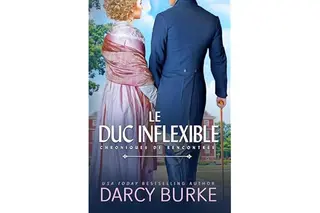 Le Duc inflexible (Chroniques de rencontres t. 2)