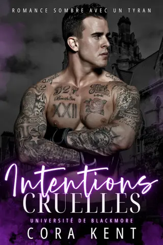 Intentions Cruelles: Romance Sombre Avec Un Tyran (Université de Blackmore t. 1)
