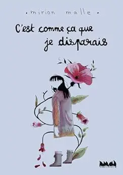 C'est comme ça que je disparais