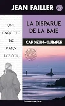 La disparue de la baie: Une enquête de Mary Lester - Tome 63
