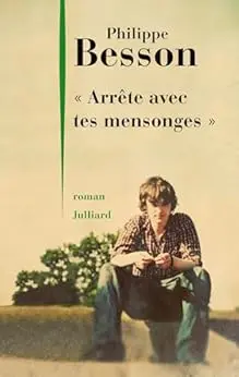 Arrête avec tes mensonges - Prix Maison de la presse 2017 (Hors collection)