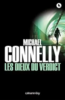 Les Dieux du verdict (Mickey Haller t. 5)